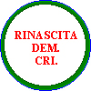 rinascita dem.cri.  